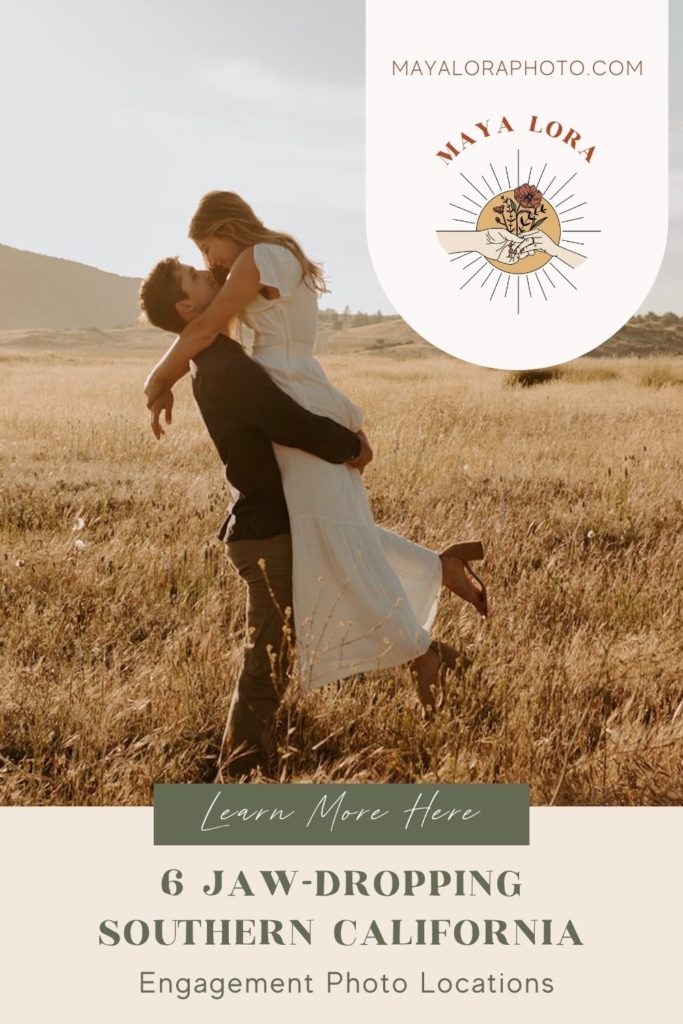 A man embraces his significant other and lifts her up as they stand in a field during their engagement shoot. Image overlaid with text that reads Learn More Here 6 Jaw-Dropping Southern California Engagement Photo Locations.