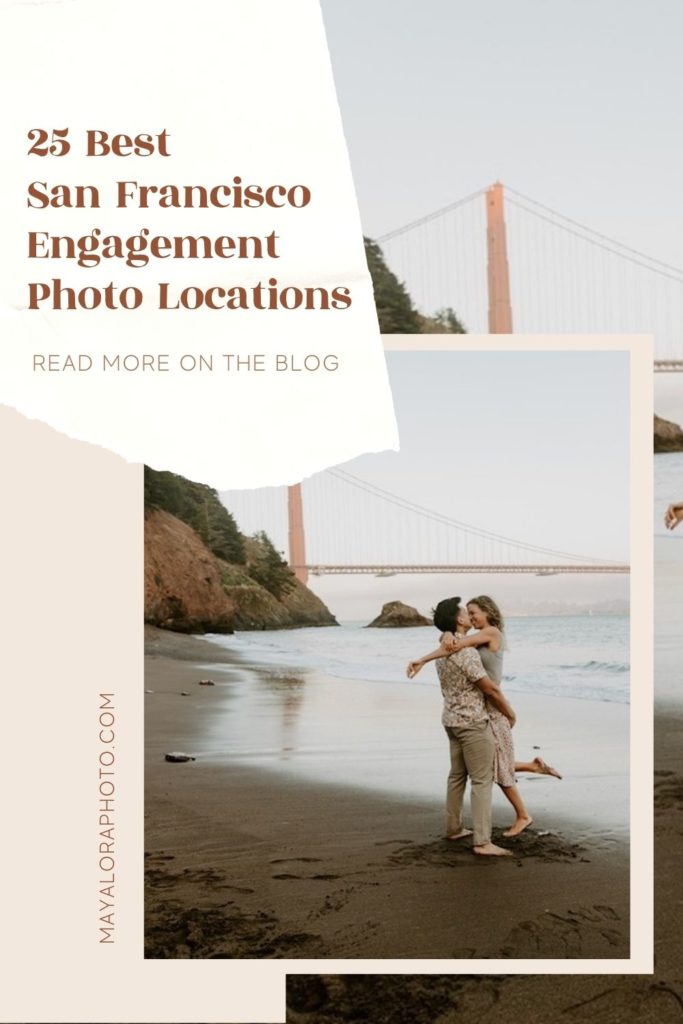 A couple embrace and smile at each other during their San Fran engagement photos by Maya Lora Photo; image overlaid with text that reads 25 Best San Francisco Engagement Photo Locations