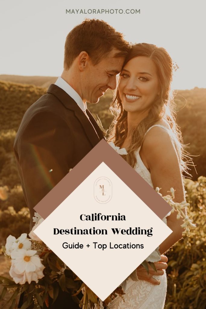 Groom rests his face against bride's forehead while they both smile during their wedding photos by Maya Lora; image overlaid with text that reads California Destination Wedding Guide + Top Locations